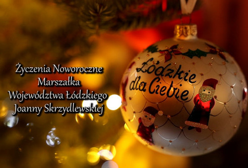 Życzenia Noworoczne Marszałka Wojew&oacute;dztwa Ł&oacute;dzkiego Joanny Skrzydlewskiej