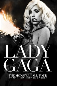 Lady Gaga Presents The Monster Ball Tour At Madison Square Garden