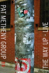 Pat Metheny Group - The Way Up: Live