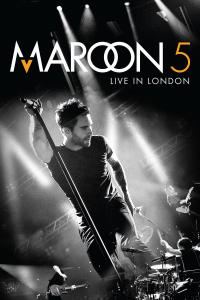 Maroon 5: iTunes Festival: Live in London
