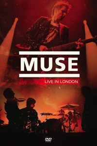 Muse: iTunes Festival 2012: Live in London