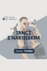 Tańcz z Nakielskim 2 - wstęp