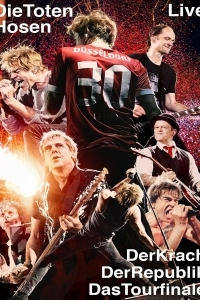 Die Toten Hosen - Der Krach der Republik