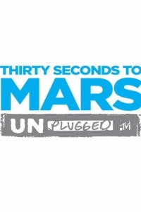 Thirty Seconds To Mars - MTV Unplugged