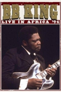 B.B. King: Live in Africa