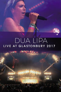 Dua Lipa: Live at Glastonbury