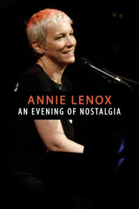 Annie Lennox: An Evening of Nostalgia