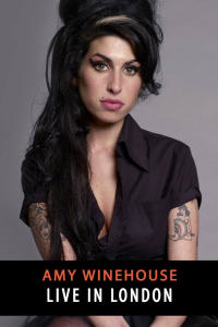 Amy Winehouse: Live in London 2007