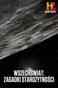 Wszechświat: Zagadki starożytności 2, odc. 6