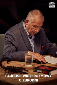 Fajbusiewicz: rozmowy o zbrodni 5, odc. 1