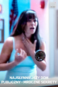 Najsłynniejszy dom publiczny - Mroczne sekrety, odc. 3