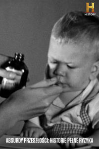 Absurdy przeszłości: historie pełne ryzyka, odc. 3