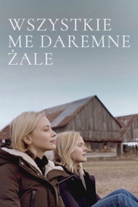Wszystkie me daremne żale