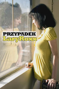 Przypadek Lary Roxx