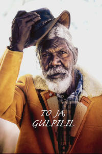 TO JA, GULPILIL