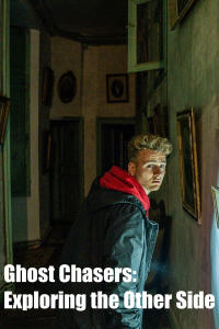 Ghost Chasers: Exploring the Other Side 2, odc. 2