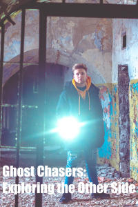 Ghost Chasers: Exploring the Other Side 2, odc. 4