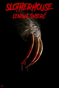 Slotherhouse: Leniwa śmierć