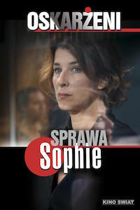 Oskarżeni: Sprawa Sophie