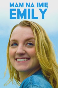 MAM NA IMIĘ EMILY