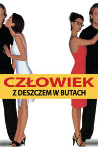 od 10 lipca - Człowiek z deszczem w butach