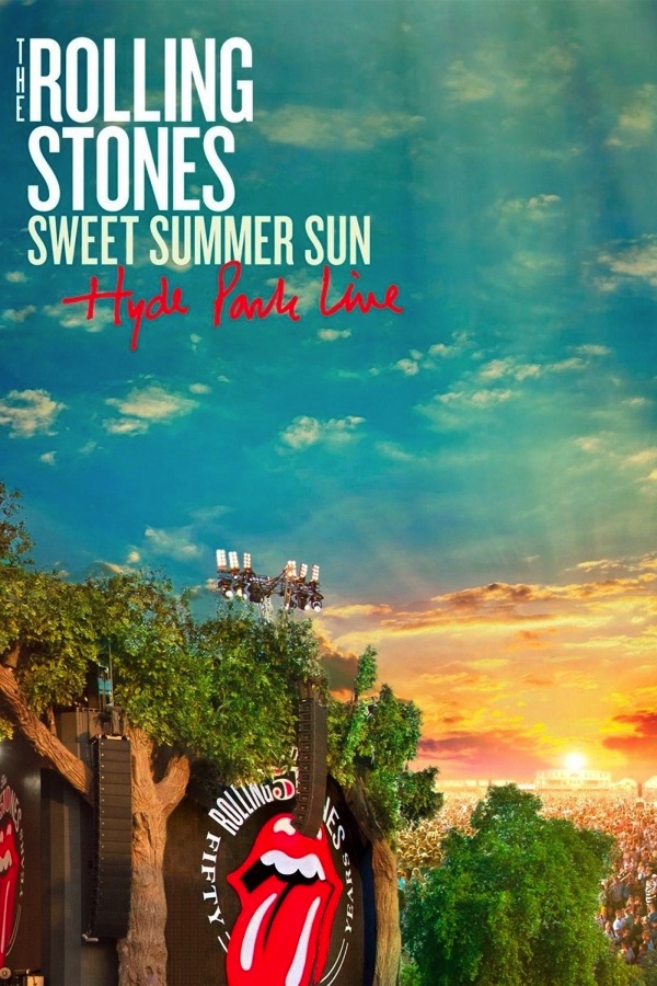 The Rolling Stones: Sweet Summer Sun: Hyde Park Live