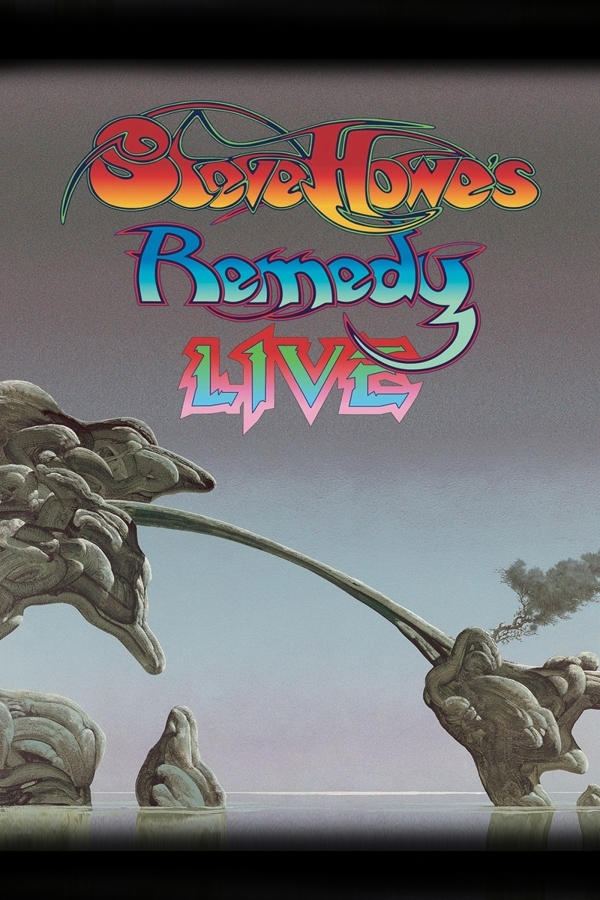 Steve Howe - Remedy: Live