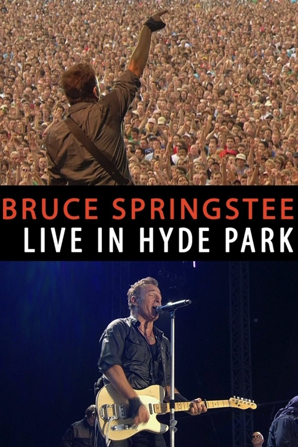 Bruce Springsteen - Live in Hyde Park