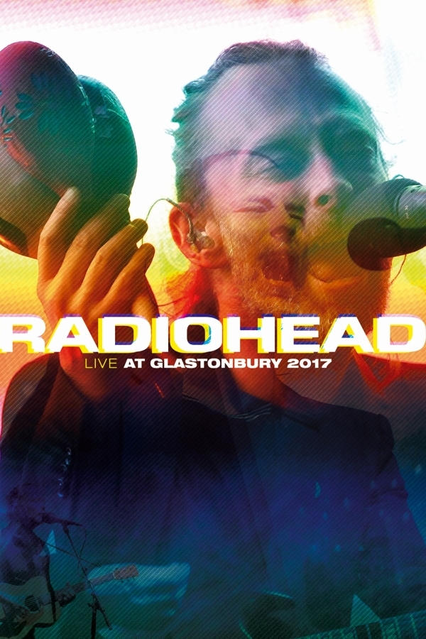 Radiohead: Live at Glastonbury Festival