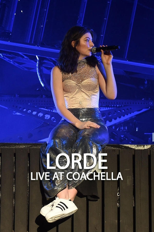Lorde: Live at Coachella