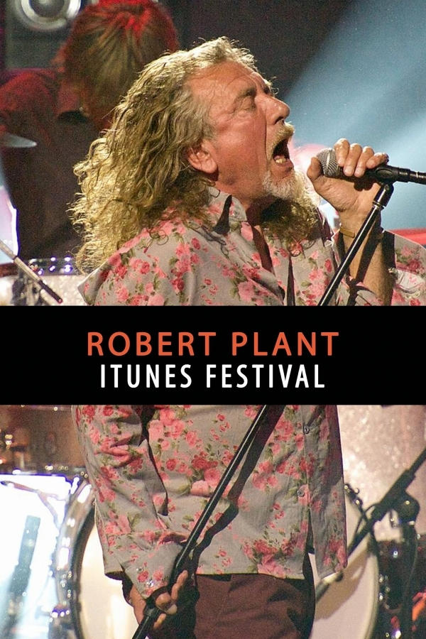 Robert Plant: iTunes Festival