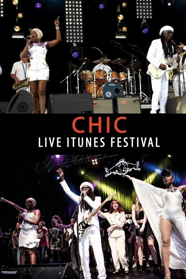 Chic: Live at iTunes Festival
