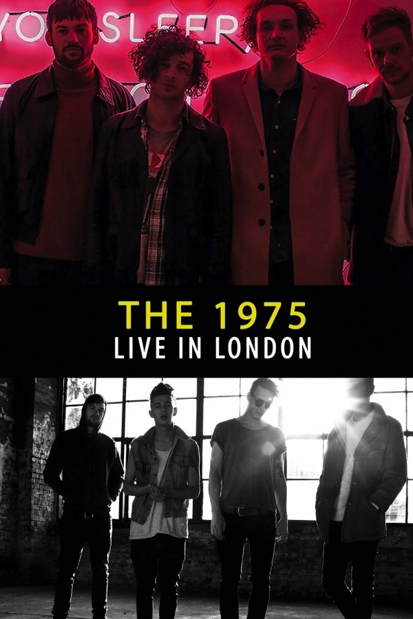 The 1975: Live in London