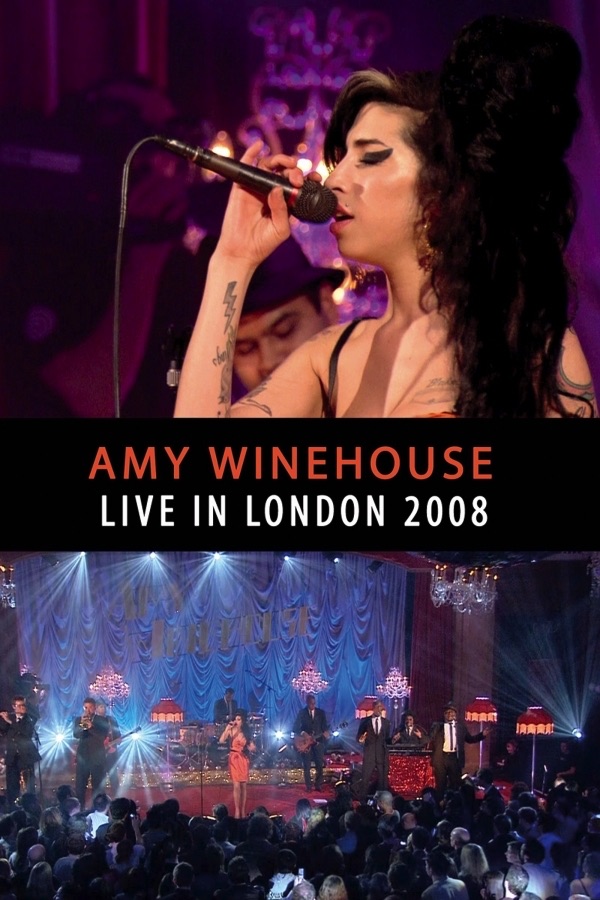 Amy Winehouse: Live In London 2008