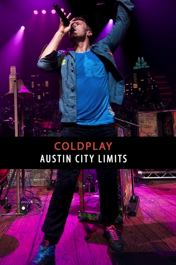 Coldplay: Austin City Limits