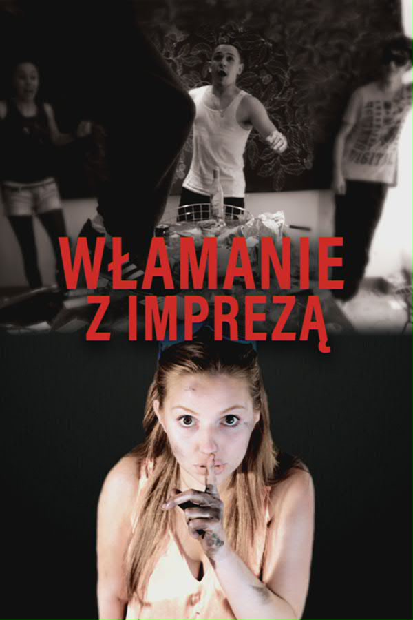 Włamanie z imprezą
