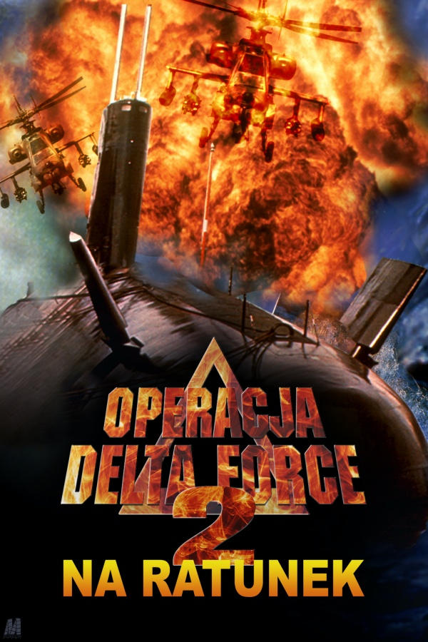 Operacja Delta Force 2: Na ratunek