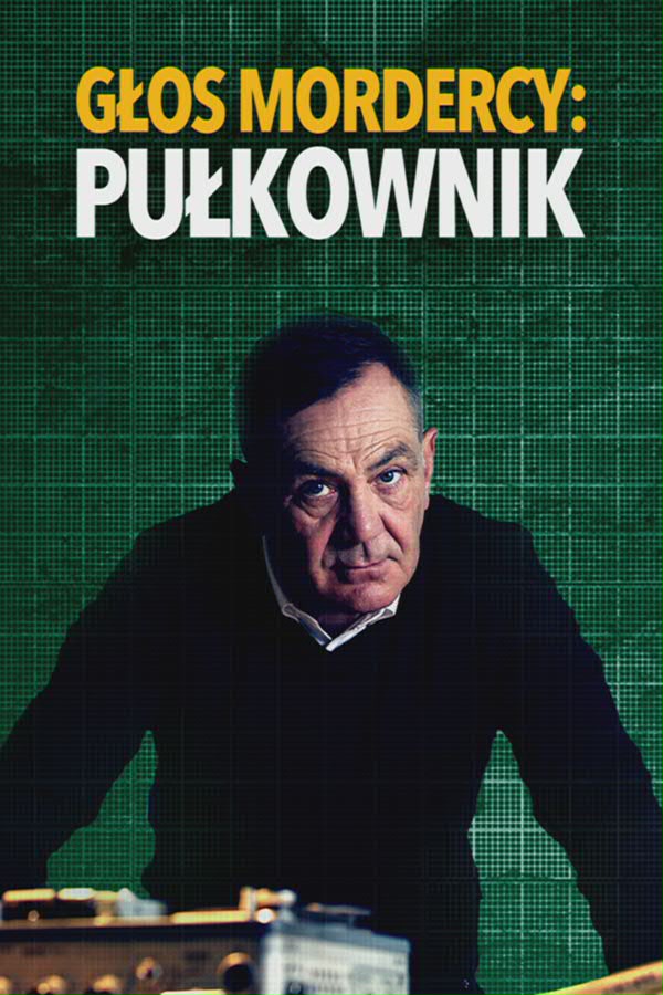 Głos mordercy: Pułkownik