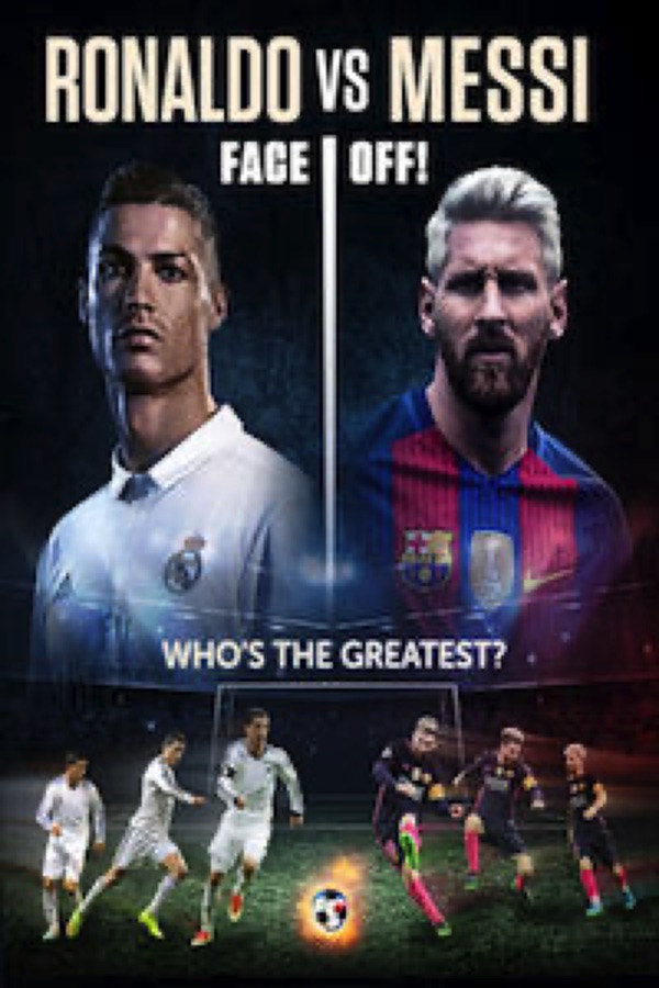 Ronaldo vs. Messi: Face Off!