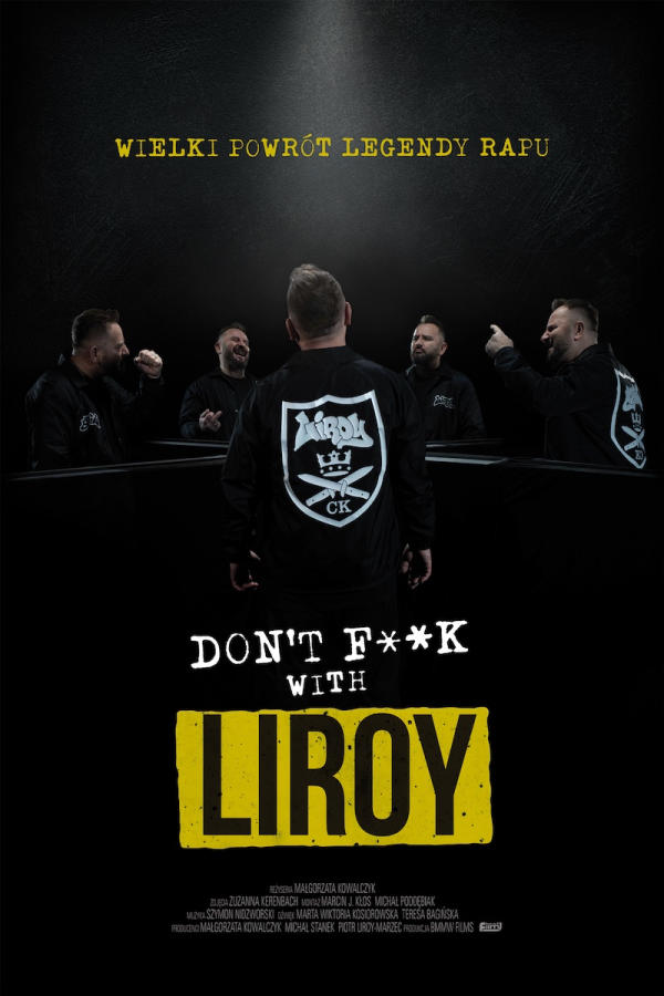od 23 stycznia - Don`t F**k with Liroy