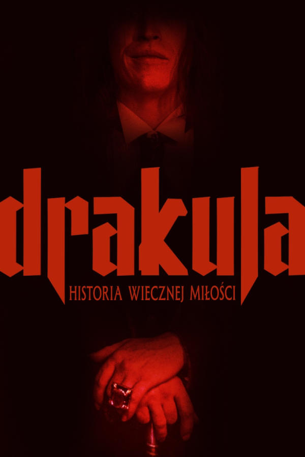 Drakula. Historia wiecznej miłości