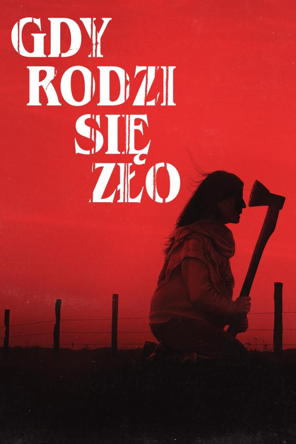 Gdy rodzi się zło
