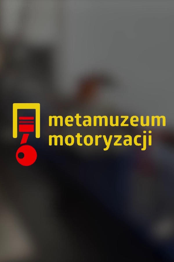Metamuzeum Motoryzacji w Paczkowie, odc. 1
