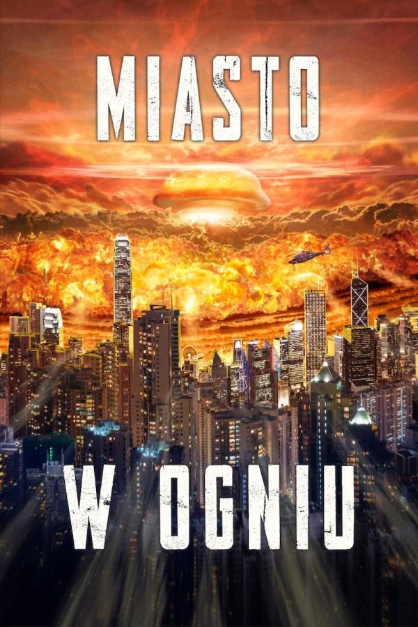 Miasto w ogniu