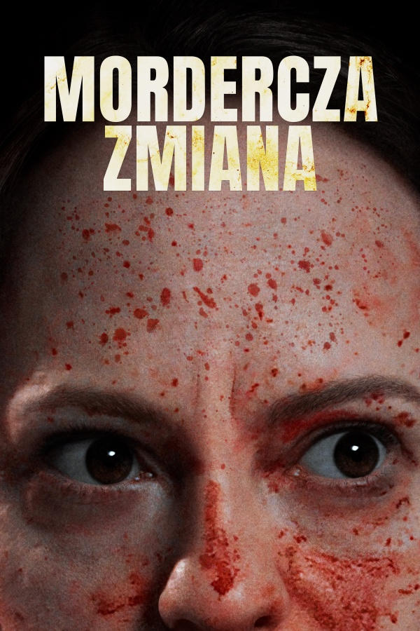 Mordercza zmiana