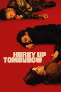 od 31 lipca - Hurry Up Tomorrow