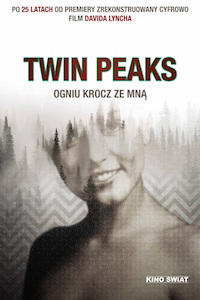 Twin Peaks - Ogniu krocz ze mną