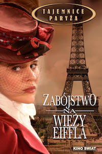 Tajemnice Paryża: Zabójstwo na wieży Eiffla